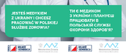  - Pomagamy medykom z Ukrainy odnaleźć się w Polsce