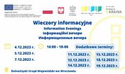 - wieczory informacyjne Dolnośląskiego Urzędu Wojewódzkiego 4,5 i 7 grudnia 2023 r. w godzinach 16-18, dodatkowe terminy 11, 12, 14, 15, 18, 19 grudnia 2023 r.